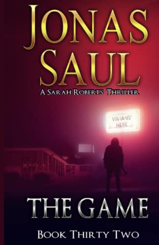 The Game (A Sarah Roberts Thriller, Band 32)