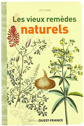 Les vieux remèdes naturels