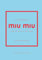 Little Book of Miu Miu - L'histoire d'une maison de mode mythique (version française)