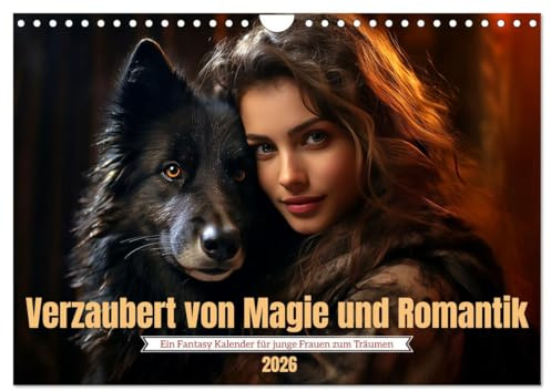 Verzaubert von Magie und Romantik (Wandkalender 2026 DIN A4 quer), CALVENDO Monatskalender: Bezaubernde Motive für junge und junggebliebene Frauen (CALVENDO Menschen)