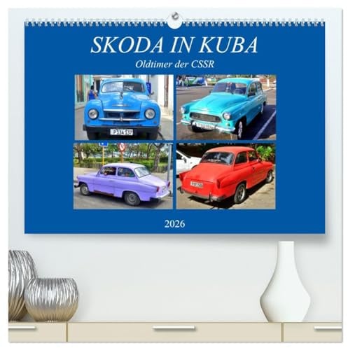 SKODA IN KUBA - Oldtimer der CSSR (hochwertiger Premium Wandkalender 2026 DIN A2 quer), Kunstdruck in Hochglanz: Verschiedene Modelle der Marke Skoda in Kuba (CALVENDO Mobilitaet)