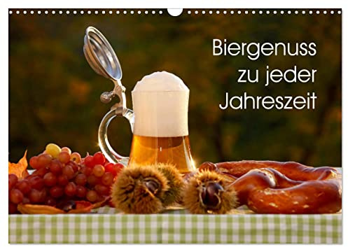 Biergenuss zu jeder Jahreszeit (Wandkalender 2026 DIN A3 quer), CALVENDO Monatskalender: Stimmungsvolle Fotografien von Bier, entstanden in den verschiedenen Jahreszeiten. (CALVENDO Lifestyle)