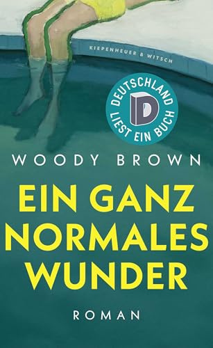 Ein ganz normales Wunder: Roman | Deutschland liest ein Buch – sei dabei!