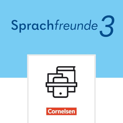 Sprachfreunde - Sprechen - Schreiben - Spielen - Östliche Bundesländer und Berlin - Ausgabe 2022 - 3. Schuljahr: Basiskompetenzen Mathe und Deutsch - ... und Berlin - Ausgabe 2022, 3. Schuljahr)