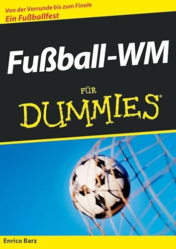 Fussball-WM für Dummies