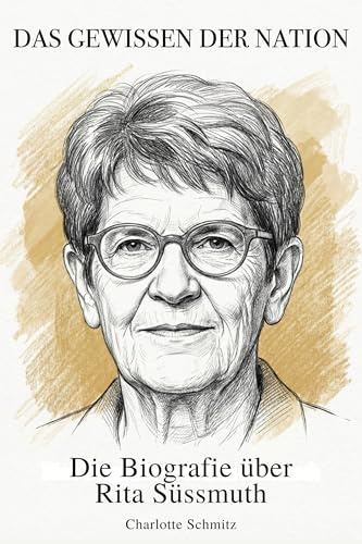 Die Biografie über Rita Süssmuth: Das Gewissen der Nation