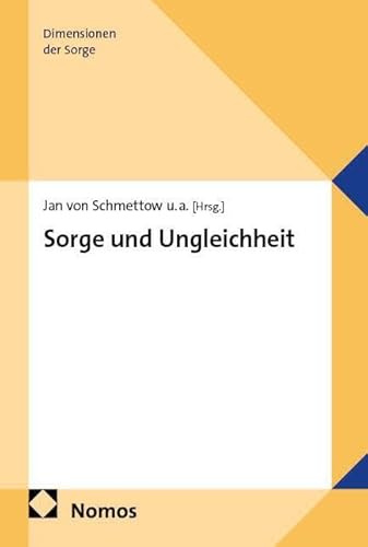 Sorge und Ungleichheit (Dimensionen der Sorge)