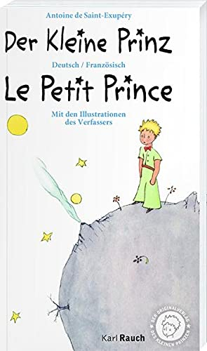 Der Kleine Prinz · Le Petit Prince: Zweisprachig Deutsch / Französisch