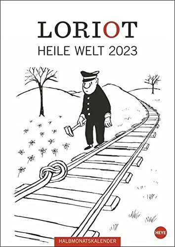 Loriot Heile Welt Kalender 2023. Humorvoller Wandkalender mit 24 Loriot Cartoons. Kultiger Halbmonatskalender 2023. 21x30 cm. Hochformat.