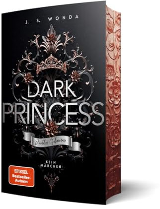 Dark Princess: Dunkles Geheimnis | Mit wunderschönem Farbschnitt (Royal Reihe): Dunkles Geheimnis | kein Märchen | Mit wunderschönem Farbschnitt