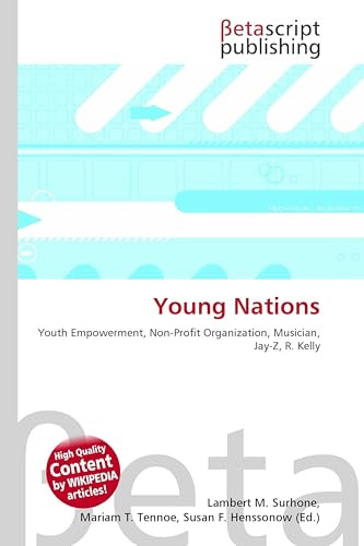 Young Nations: Youth Empowerment, Non-Profit Organization, Musician, Jay-Z, R. Kelly