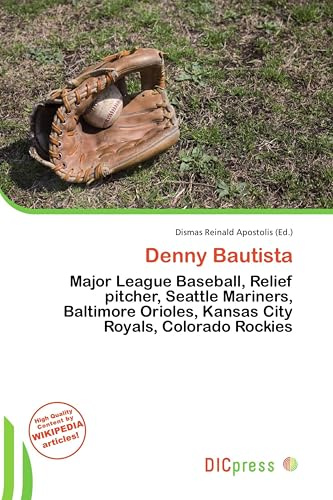 Denny Bautista: Major League Baseball, Relief pitcher, Seattle Mariners, Baltimore Orioles, Kansas City Royals, Colorado Rockies