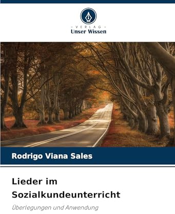 Lieder im Sozialkundeunterricht: Überlegungen und Anwendung