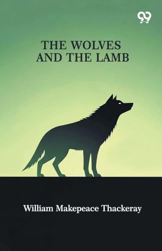 The Wolves And The Lamb