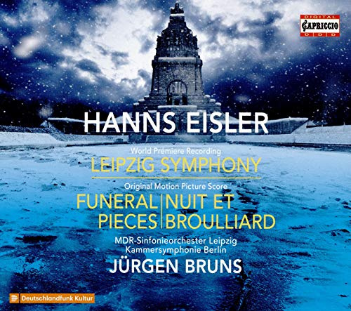 Hanns Eisler: Leipzig Symphony, Funeral pieces of Motion Picture Scores, Night and Fog