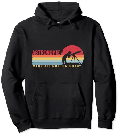 Astronomie mehr als ein Hobby Astronomiefotograf Astronomie Pullover Hoodie