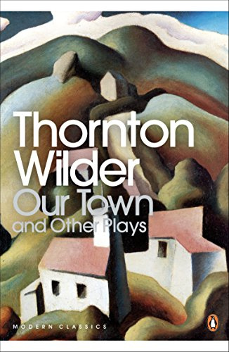 Our town and other plays