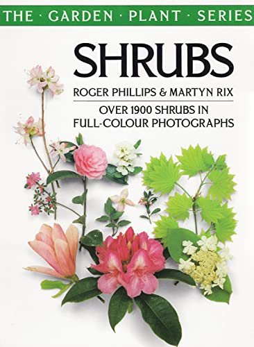 Shrubs (The garden plant series)