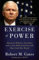 Exercise of Power: American Failures, Successes, and a New Path Forward in the Post-Cold War World