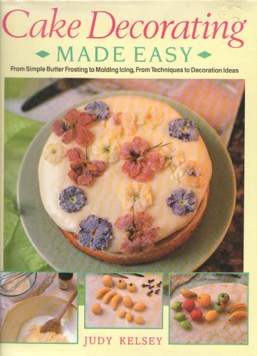 Cake Decorating Made Easy