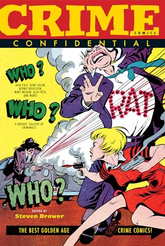 Crime Comics Confidential: The Best Golden Age Crime Comics (A Scottish Shire Mystery)