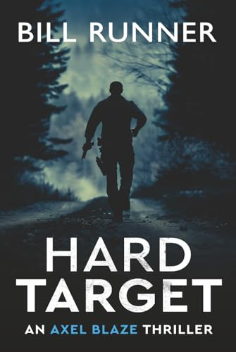 Hard Target (Axel Blaze Thriller Book 3)