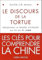 Le Discours de la tortue : Découvrir la pensée chinoise au fil du Yi-Jing
