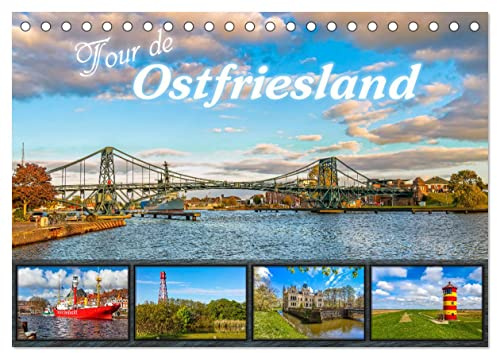 Tour de Ostfriesland (Tischkalender 2026 DIN A5 quer), CALVENDO Monatskalender: Sehenswürdigkeiten wie aus aller Welt bekannt (CALVENDO Orte)