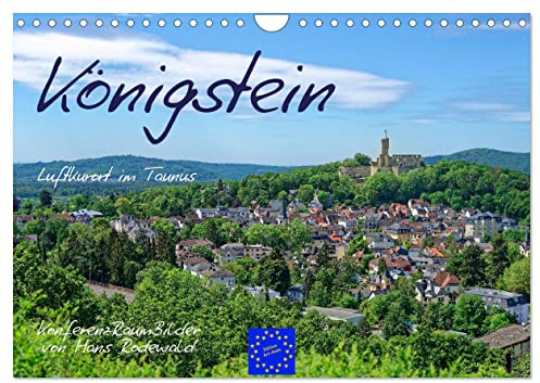 Königstein - Luftkurort im Taunus (Wandkalender 2026 DIN A4 quer), CALVENDO Monatskalender: Malerische Impressionen aus dem Luftkurort im Taunus (CALVENDO Orte)