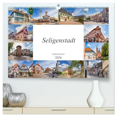 Seligenstadt Impressionen (hochwertiger Premium Wandkalender 2026 DIN A2 quer), Kunstdruck in Hochglanz: Seligenstadt auf zwölf wunderschönen Bildern festgehalten (CALVENDO Orte)
