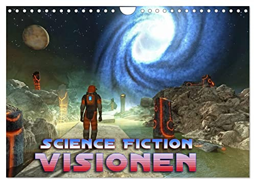 Science Fiction Visionen (Wandkalender 2026 DIN A4 quer), CALVENDO Monatskalender: Ein neuer Science Fiction Kalender der fantastischen Art. (CALVENDO Kunst)
