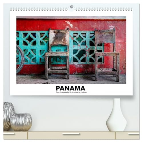 Panama - Faszinierende Kulturlandschaften (hochwertiger Premium Wandkalender 2026 DIN A2 quer), Kunstdruck in Hochglanz: Impressionen einer 3000 ... und Mangrovenwälder (CALVENDO Orte)