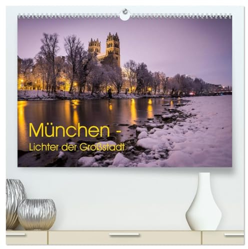 München - Lichter der Großstadt (hochwertiger Premium Wandkalender 2026 DIN A2 quer), Kunstdruck in Hochglanz: Dämmerungs- und Nachteindrücke aus München (CALVENDO Orte)