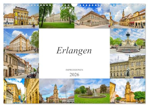 Erlangen Impressionen (Wandkalender 2026 DIN A3 quer), CALVENDO Monatskalender: Zwölf wunderschöne Bilder der Universitätsstadt Erlangen (CALVENDO Orte)