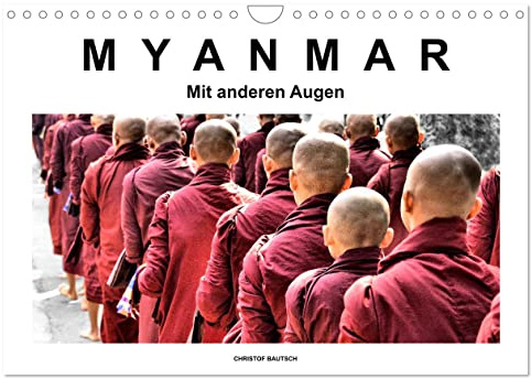 Myanmar – Mit anderen Augen (Wandkalender 2026 DIN A4 quer), CALVENDO Monatskalender: Myanmar in Schwarz-Weiß-Bildern mit Farbe (CALVENDO Orte)