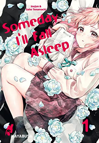 Someday I‘ll Fall Asleep 1: Packende Mischung aus Fantasy, Mystery und Romance mit wunderschönem Artwork!