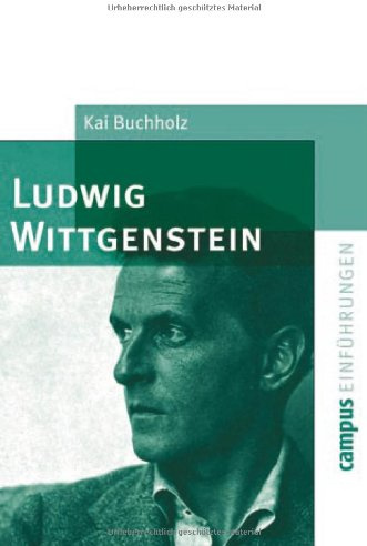 Ludwig Wittgenstein (Campus Einführungen)