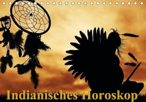 Indianisches Horoskop / Geburtstagskalender (Tischkalender immerwährend DIN A5 quer): Tierkreiszeichen der Ureinwohner Nordamerikas (Tischkalender, 14 ... [Kalender] [Nov 20, 2013] Stanzer, Elisabeth