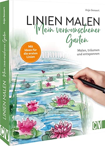 Malbuch für Erwachsene – Linien malen – Mein verwunschener Garten: Malen, träumen & entspannen. Kreatives Malbuch zur Entspannung. Rückwärts Malbuch.