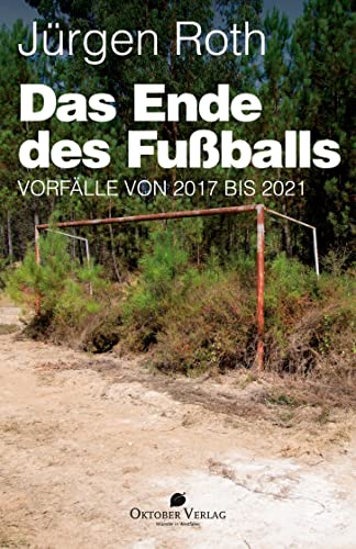 Das Ende des Fußballs: Vorfälle von 2018 bis 2021