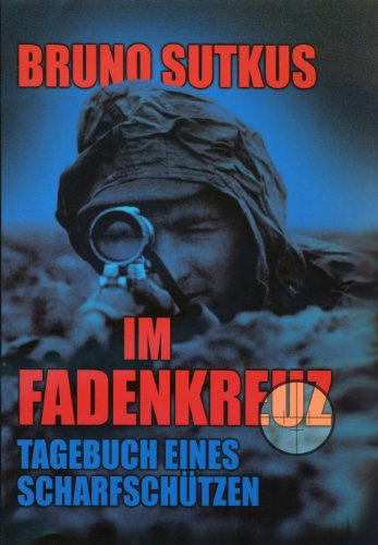 Im Fadenkreuz-Tagebuch eines Scharfschützen