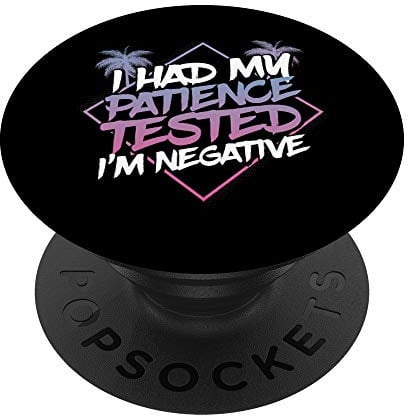 Ich hatte meine Geduld getestet Im Negativ - PopSockets Ausziehbarer Sockel und Griff für Smartphones und Tablets