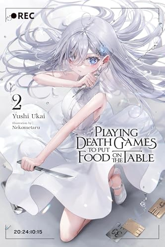 Playing Death Games to Put Food on the Table, Vol. 2: Volume 2 (PLAYING DEATH GAMES PUT FOOD ON TABLE NOVEL SC)