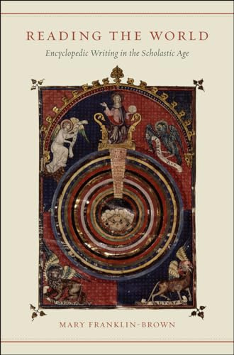 Reading the World: Encyclopedic Writing in the Scholastic Age