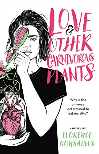 Love & Other Carnivorous Plants: Florence Gonsalves