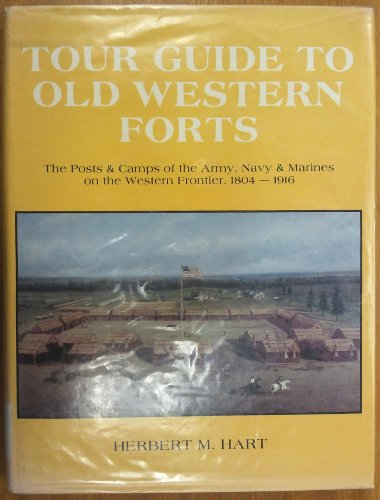 Tour Guide to Old Western Forts