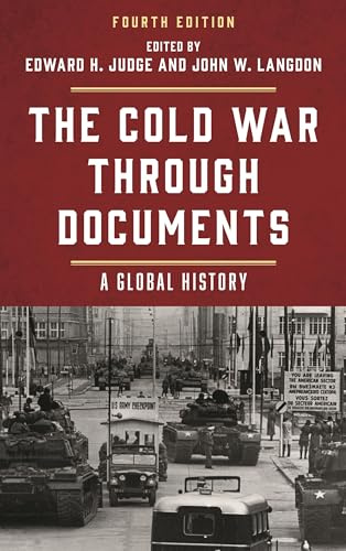The Cold War through Documents: A Global History