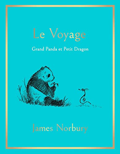 Le Voyage: Grand Panda et Petit Dragon
