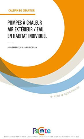 Pompes à chaleur air extérieur - Eau en habitat individuel: Novembre 2015 - version 1.0