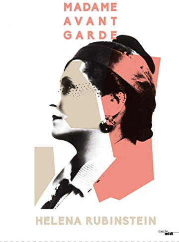 Madame avant-garde Helena Rubinstein